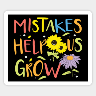 Mistakes help us grow Magnet